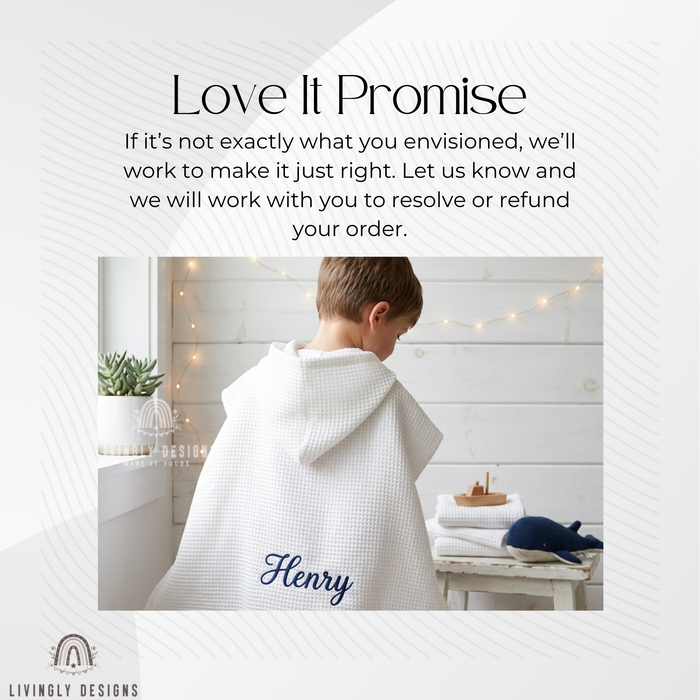 Love It Promise guarantee card showing a boy in a white custom embroidered waffle hooded bathrobe for LivinglyDesigns.