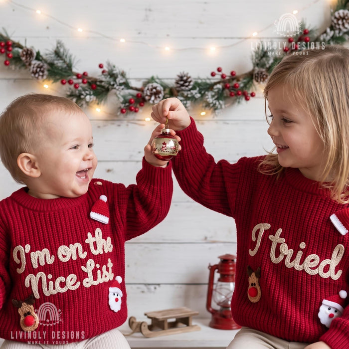 Matching Custom I'm on the Nice List, I Tried Kids Christmas Sweaters | Embroidered Sibling Knit Jumpers