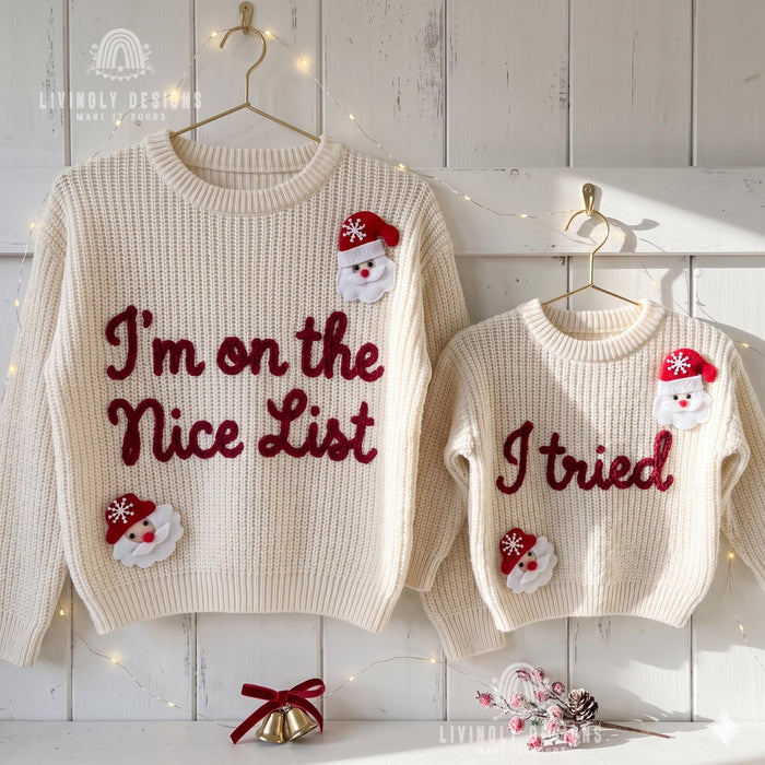 Matching Custom I'm on the Nice List, I Tried Kids Christmas Sweaters | Embroidered Sibling Knit Jumpers